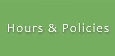 Hours & Policies